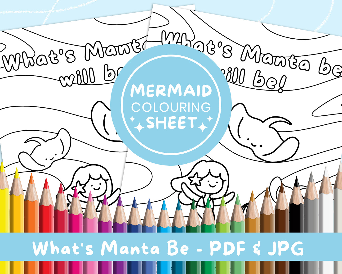 What's Manta Be Will Be Colouring Sheet