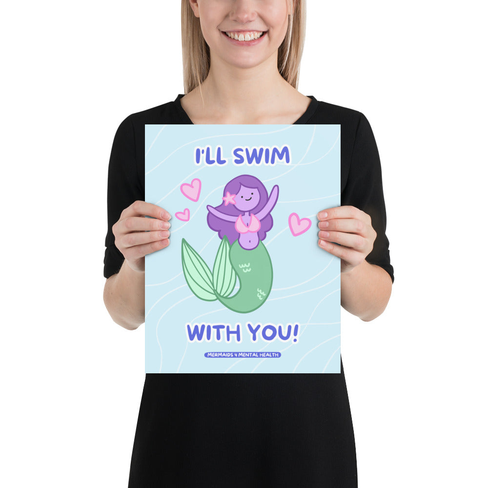 I'll Swim With You 11x14in Poster